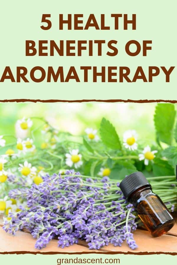 Health benefits of aromatherapy
