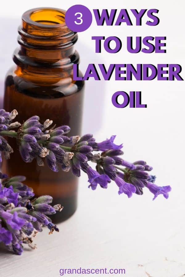 Ways to use lavender essential oil